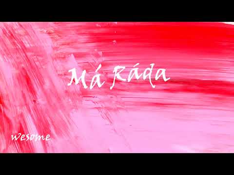 WESOME - MÁ RÁDA (prod. Bruferr, NextLane)