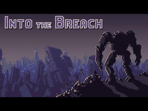 Into The Breach - The Rift Walkers