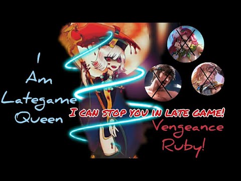 One of Best Ruby Gameplays - Late Game Queen! - Vengeance Ruby Mode On!
