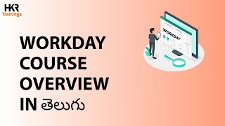 Workday Tutorial | Workday Overview in Telugu | Workday Training | What is Workday - HKR Trainings