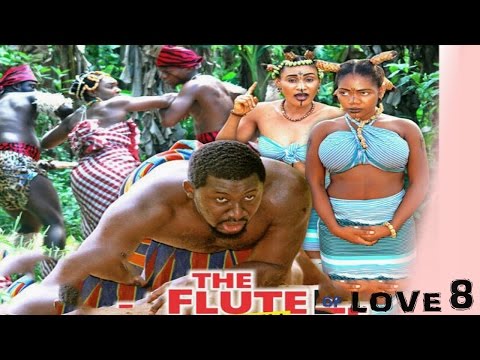 The Flute Of Love Season 8 - Latest 2016 Nigerian Nollywood Movie