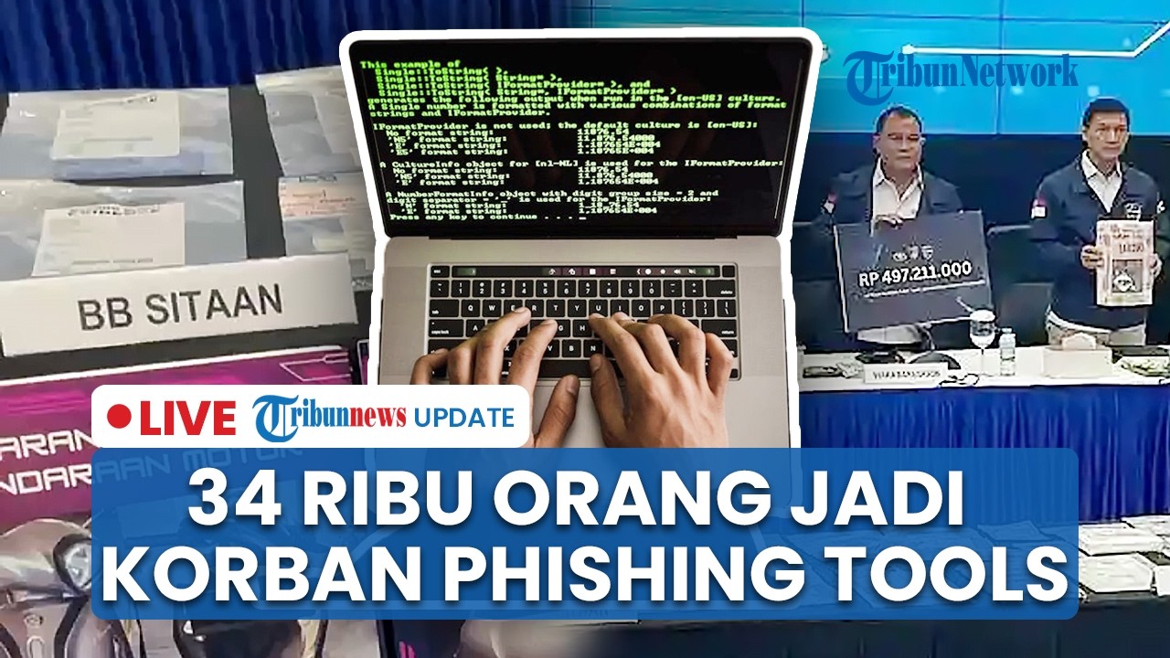 LIVE: Pasangan Kekasih Ditangkap karena Jual Phishing Tools, Korbannya Capai 34 Ribu Orang