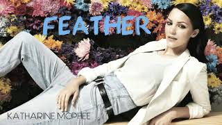 Katharine McPhee - Feather (Echoed Nightcore,)