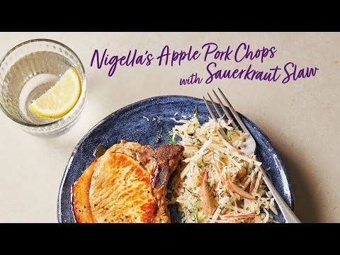 Nigella’s Apple Pork Chops with Sauerkraut Slaw | Ocado