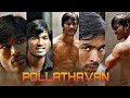 Bad Boy Whatsapp Status Pollathavan Mass Whatsapp Status Dhanush Mass Whatsapp Status Dhanush