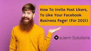 How to Invite People Who Like Posts to your Facebook Business Page