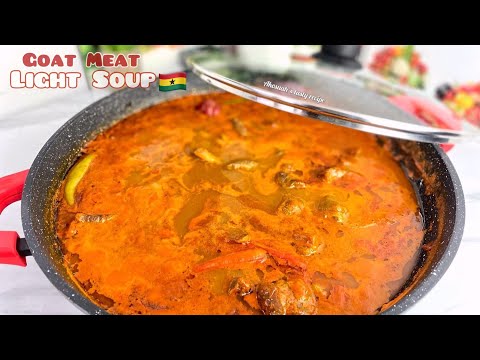 Goat Meat Light Soup|Aponkye Nkrakra Recipe|Ghanaian Goat Meat Pepper Soup