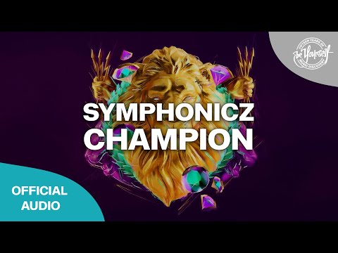 Symphonicz - Champion (Official Audio) [@Losecontrolmusic]
