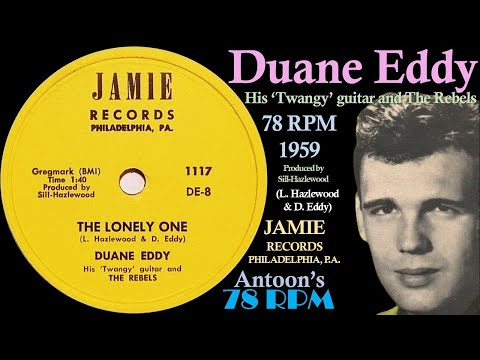 Duane Eddy | The Lonely One | Jamie 78 rpm | 1959 USA