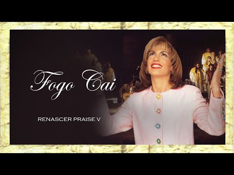 Renascer Praise 5 - Fogo Cai (Ao Vivo)