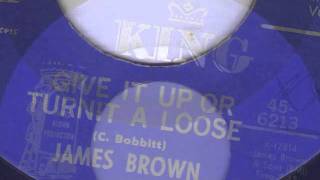 GIVE IT UP OR TURN IT LOOSE - JAMES BROWN