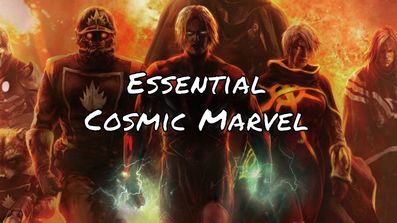 Essential Cosmic Marvel Comics in Chronological Order