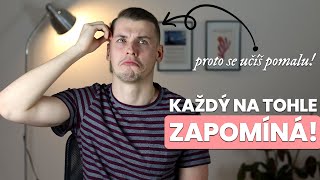 Na tohle každý zapomíná! Skutečný důvod, proč se učíte pomalu!