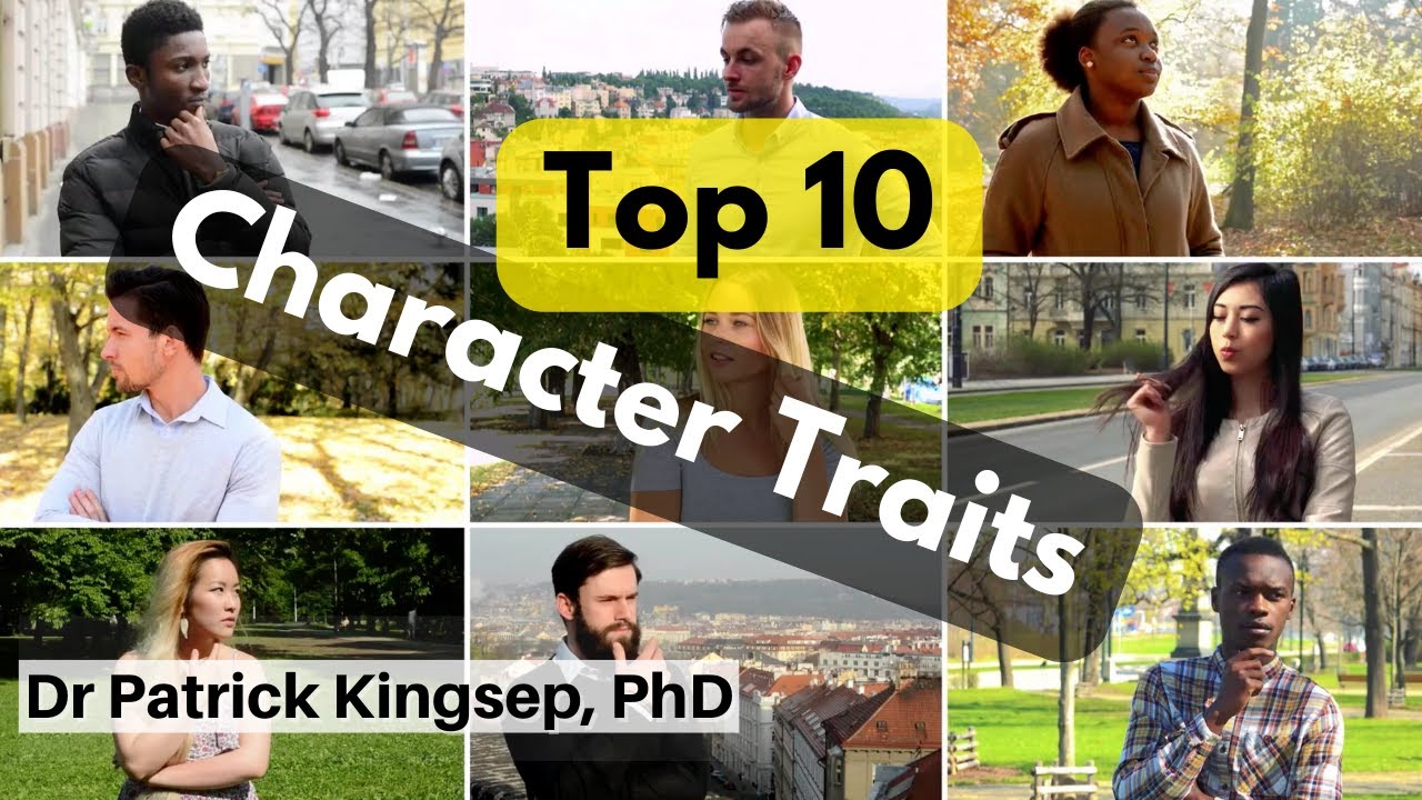 What Are the Top 10 Character Traits | What Is a Good Person