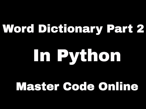 Tutorial 4 Create Word Dictionary Python3 Part 2