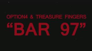 Treasure Fingers, Option4 - Bar 97 [Nervous Records] HQ