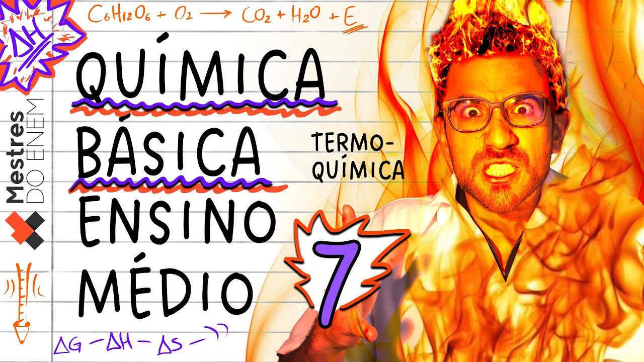 🔥 TUDO DE TERMOQUÍMICA PARA O ENEM 2024: Entalpia, Energia, Catalisadores, ENDO/EXOTÉRMICO, etc.