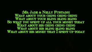 Ms. Jade - Ching Ching (ft. Timbaland &amp; Nelly Furtado) [lyrics on screen]