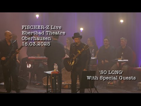 Fischer-Z - 'So Long' - 70th Birthday Show