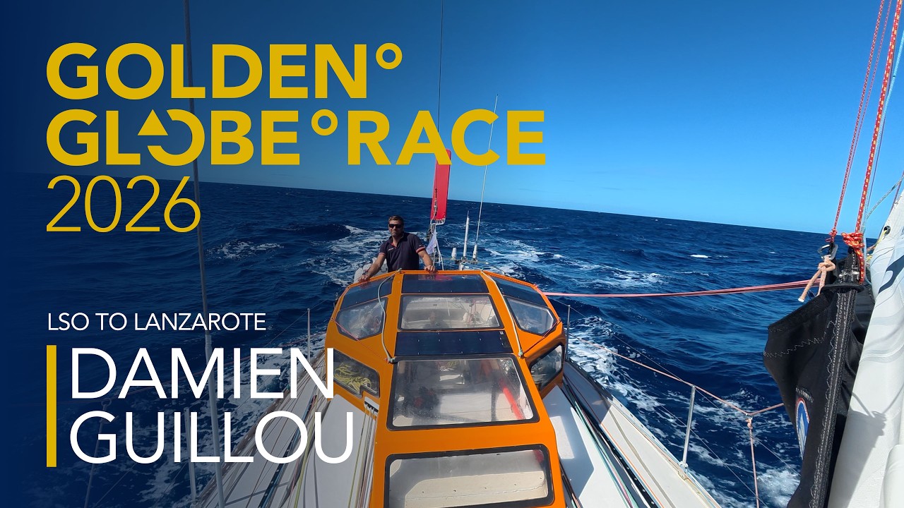 Solo Sailor Damien Guillou: Onboard footage from LSO to Lanzarote