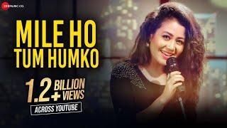 Download lagu Mile Ho Tum - Reprise Version | Neha Kakkar | Tony Kakkar | Fever | Gaurav Jang mp3 Download lagu Mile Ho Tum - Reprise Version | Neha Kakkar | Tony Kakkar | Fever | Gaurav Jang mp3