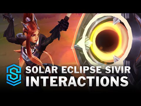 Solar Eclipse Sivir Special Interactions
