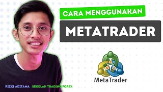 Cara menggunakan METATRADER untuk pemula