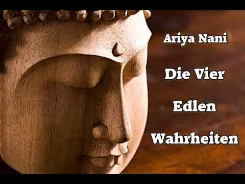 Die Vier Edlen Wahrheiten - Ariya Nani