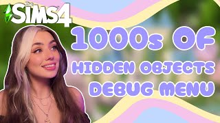 How To Get Thousands Of Hidden Objects │ PC & Console │ Secret Debug Menu │ Sims 4 │ Tutorial
