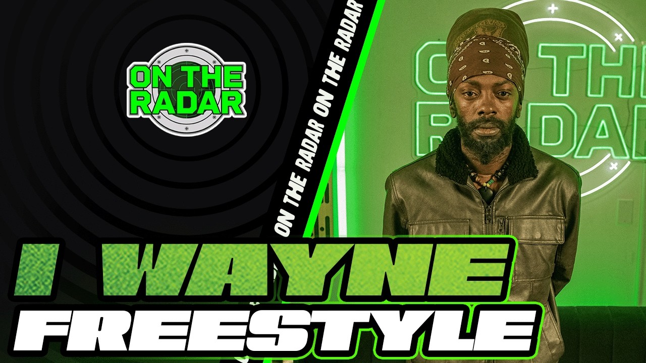 The I Wayne "On The Radar" Freestyle (Rebel Blaze Riddim)
