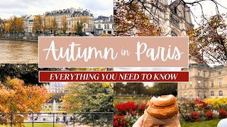 Autumn in Paris Travel Guide: Weather, Fall Food, & Must-Do Activities in October!