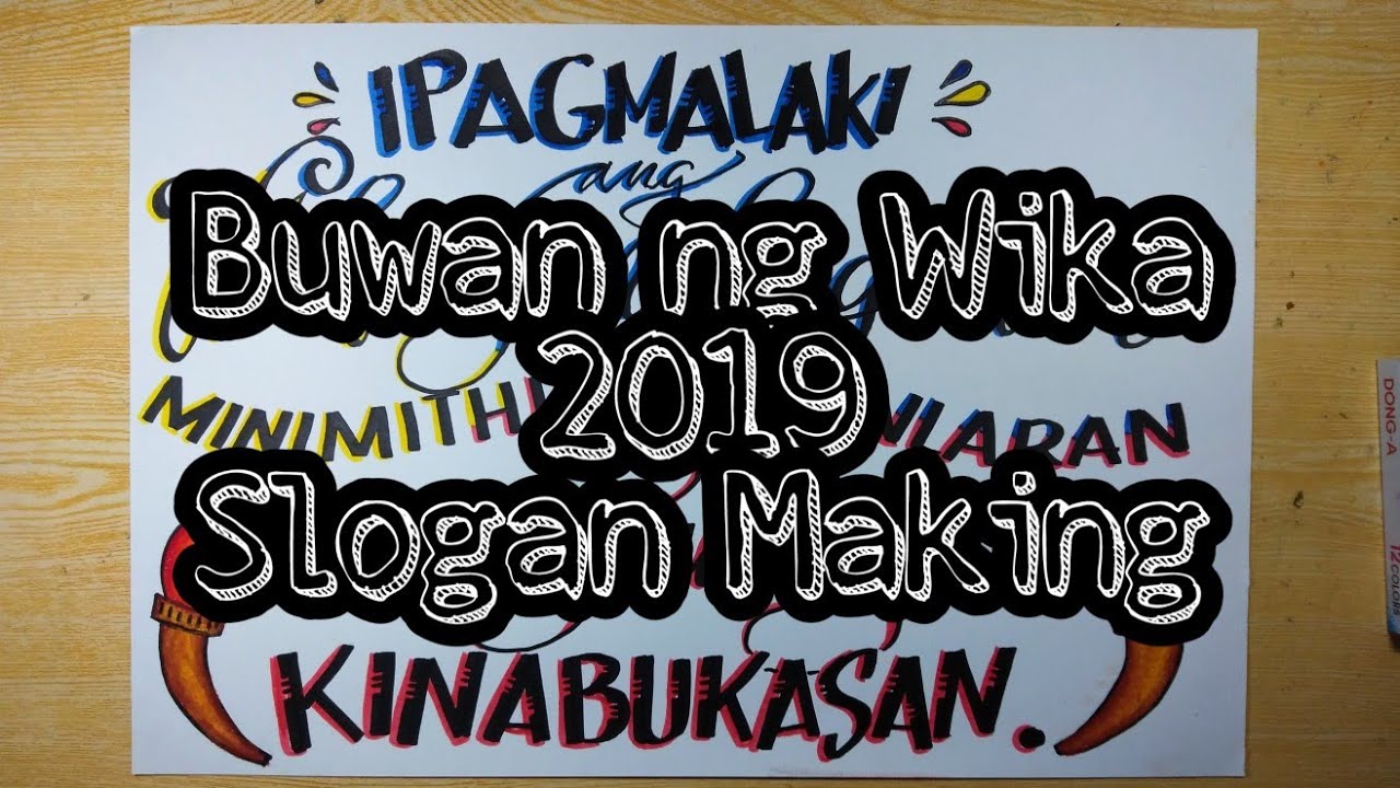 SLOGAN MAKING BUWAN NG WIKA 2019