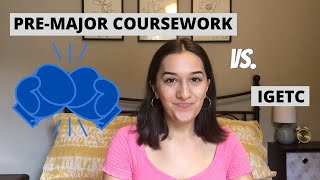 What is the Difference Between IGETC and Pre-Major Coursework