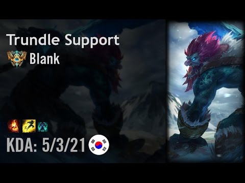 Trundle Support vs Alistar - Blank - KR Challenger Patch 6.7