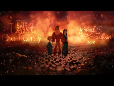 [The Lost Colony] Javier — Round 5: Croatoan