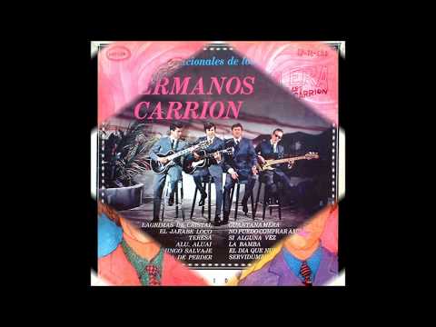 LOS HERMANOS CARRION ( 11 canciones)