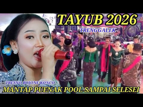 🔴 Tresno Bojone konco Tayub Terbaru 2026 Mantap Puenak pool di dengar Sampai Selesei 