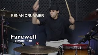 Renan Drummer - Farewell - Simple Plan - Drum Cover