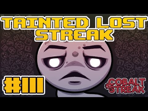 TAINTED LOST STREAK #111 [The Binding of Isaac: Repentance]