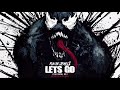 Run The Jewels Let S Go The Royal We From Marvel S Venom