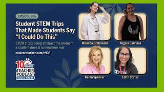 Student STEM Trips That Made Students Say "I Could Do This"