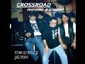 CROSSROAD FT JP STINGRAY''LOOKING FOR ...