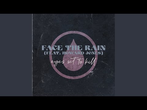 Face the Rain (feat. Howard Jones)
