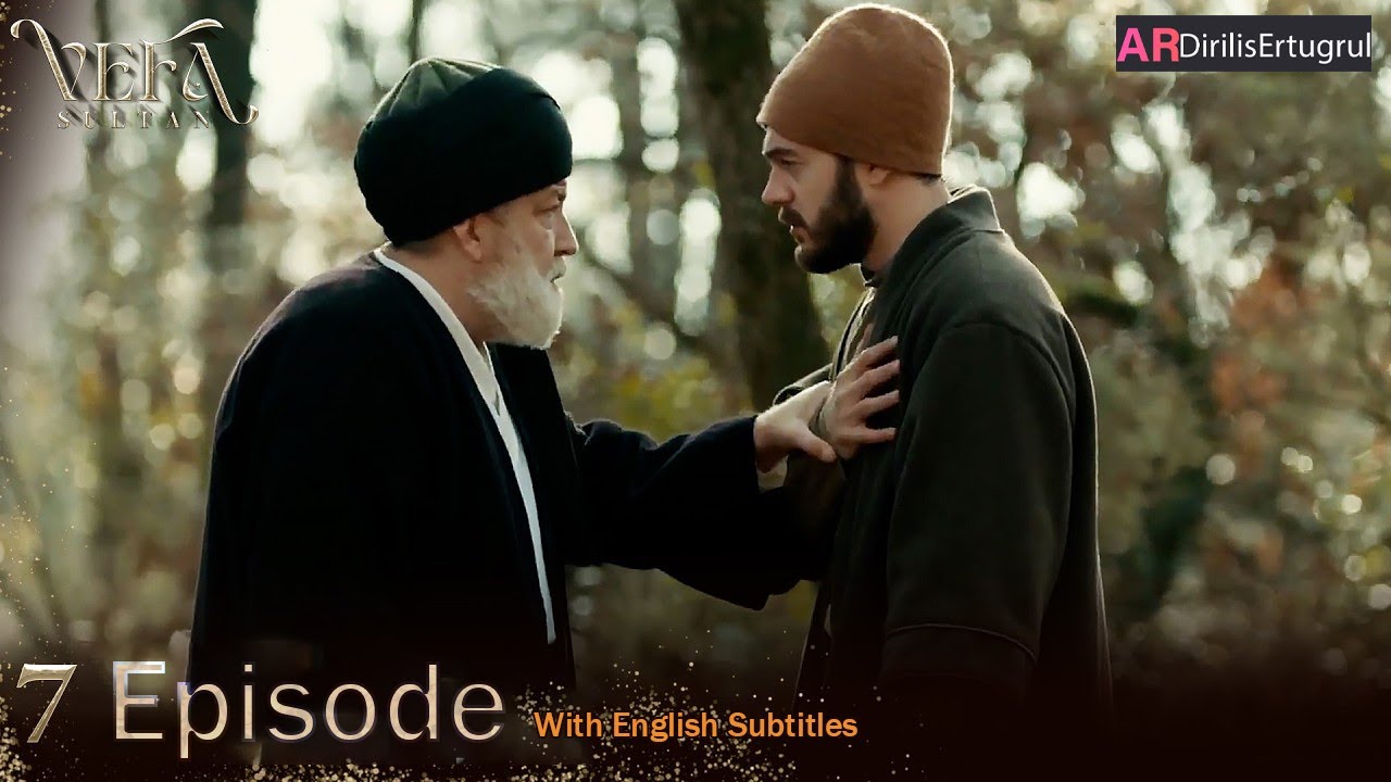Vefa Sultan Season 1 Episode 7 With English Subtitles