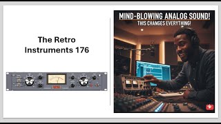 Retro Instruments 176 Tube Limiter. Vintage Sonic Character, Analog Warmth.