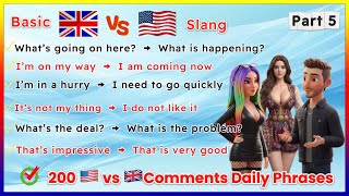 Part 5 Basic English Vs. SLANG 🇺🇸🇬🇧 |  200 American Slang Vs Basic English Part 5 | Slang Vs Basic…