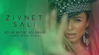 Ziynet Sali - Ağlar Mıyım? Ağlamam (Hakan Akkus Remix) TEASER
