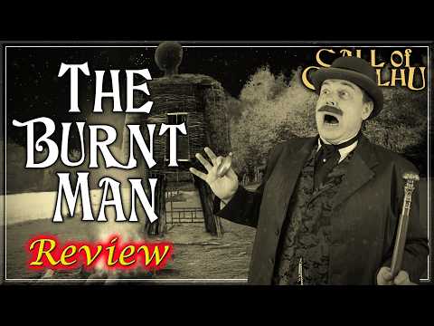 Call of Cthulhu: The Burnt Man - RPG Review