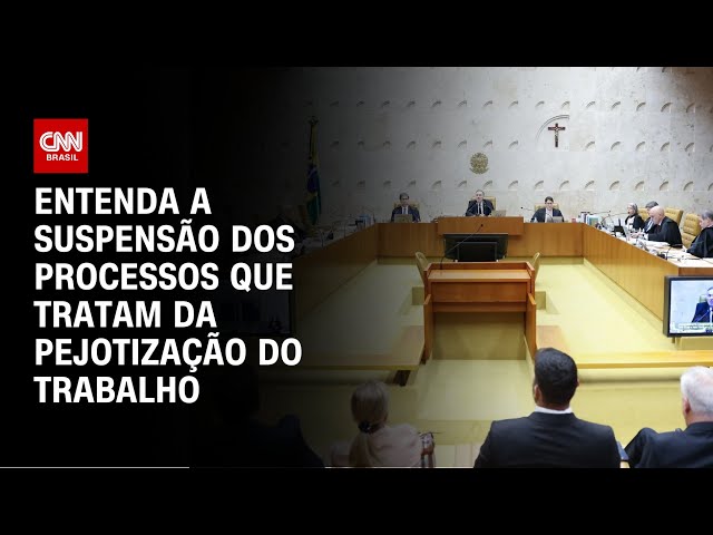 Especialista explica suspensão de processos de pejotização de trabalho | BASTIDORES CNN