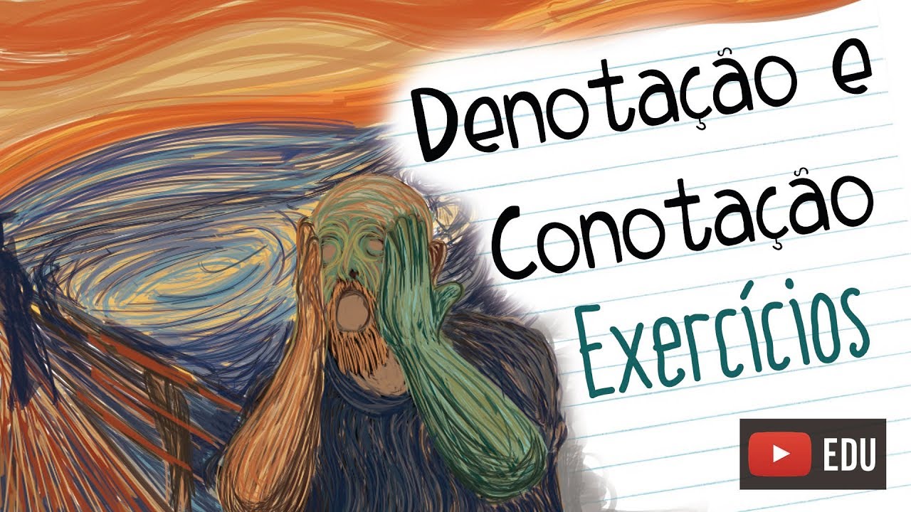 Exercícios de Denotação e Conotação [Prof Noslen]